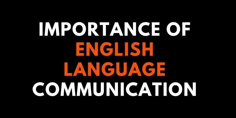 Importance of English Language Communication